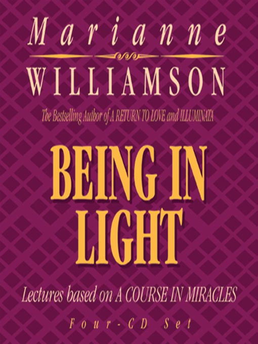 Title details for Being in Light by Marianne Williamson - Available